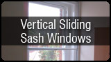 Vertical Sliding Sash Windows